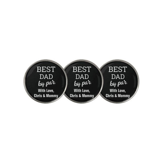 Best dad by par Black White  Golf Ball Marker (3 Up)
