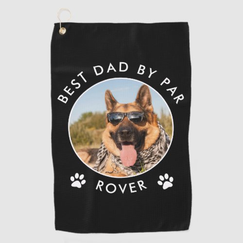Best Dad by Par Custom Dog Photo Golf Towel