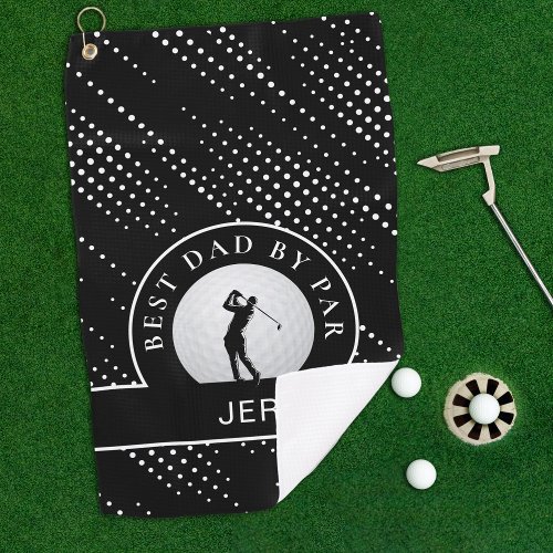 Best Dad By Par Custom Male Golfer Black  White  Golf Towel