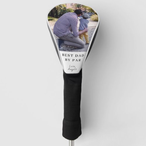 Best Dad By Par Custom Photo Golf Head Cover