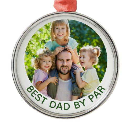Best Dad By Par Custom Photo Golf Theme Ornament