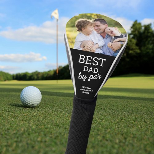 Best Dad by Par Custom Photo Modern Fathers day Golf Head Cover