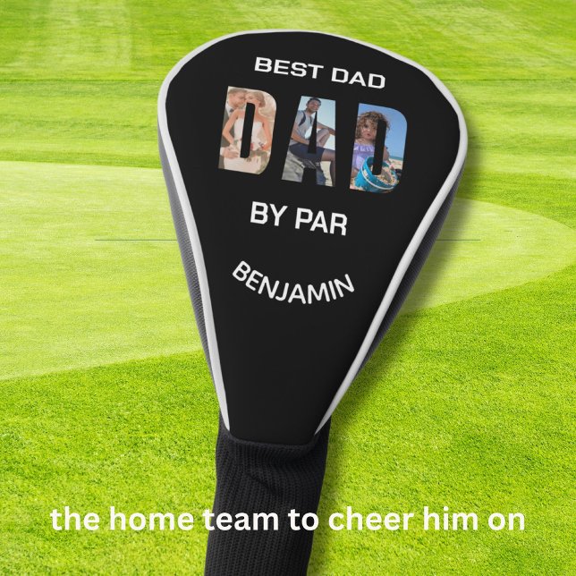 Best Dad by Par DAD 3 Photos Golf Head Cover (Creator Uploaded)