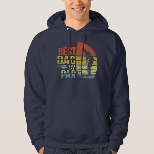 Best Dad By Par Daddy Fathers Day Gift Vintage Hoodie