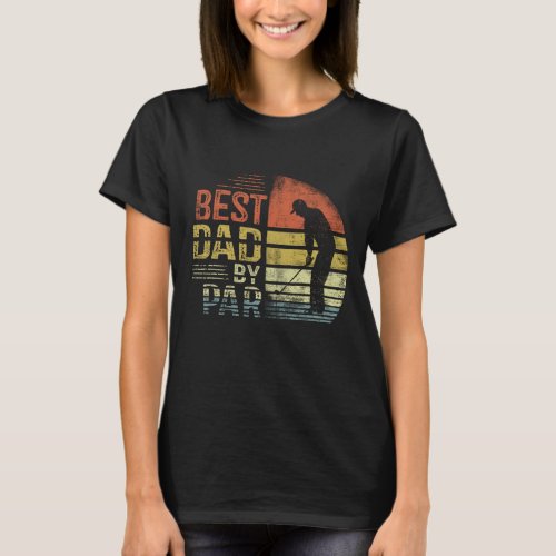 Best Dad By Par Daddy Fathers Day Gifts Golf Love T_Shirt