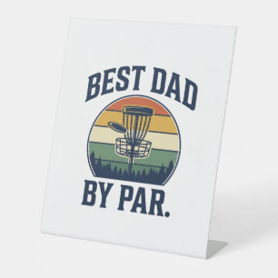 Best Dad By Par Disc Golf Vintage Sunset Design_1 Pedestal Sign