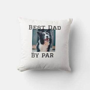 Best dad by par dog pet photo modern simple. throw pillow