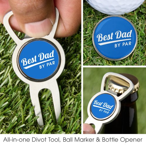 Best Dad By Par Fathers Blue Golf Ball Marker Divot Tool