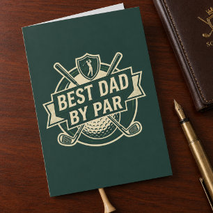 Best Dad By Par Father's Day Card
