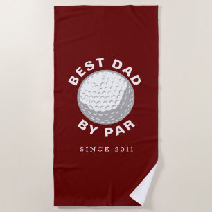 Best Dad By Par Fathers Day Custom Year Beach Towel