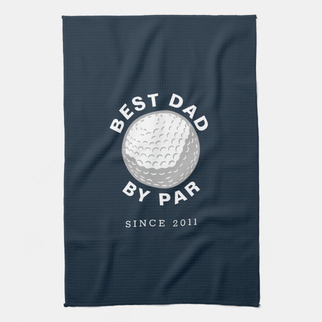 Best Dad By Par Fathers Day Custom Year Kitchen Towel (Vertical)