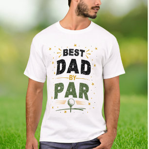 Best Dad By Par Father's Day Gift For Golfer  T-Shirt