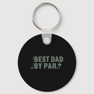Best Dad By Par Father's Day Golfing Birthday Gift Keychain