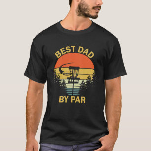 Best Dad By Par Fathers Day T-Shirt