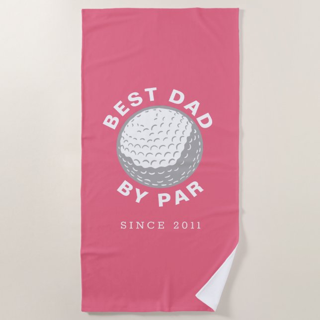 Best Dad By Par Fathers Personalized Vacation  Beach Towel (Front)