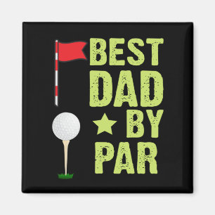 Best Dad by Par gift for Golf Dad on Black Magnet