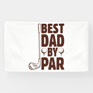 Best Dad By Par Golf Dad Banner