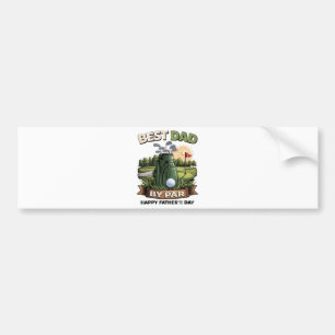 Best Dad By Par Golf Dad Funny Bumper Sticker