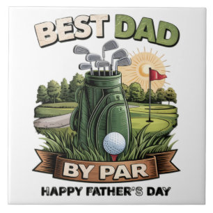 Best Dad By Par Golf Dad Funny Ceramic Tile