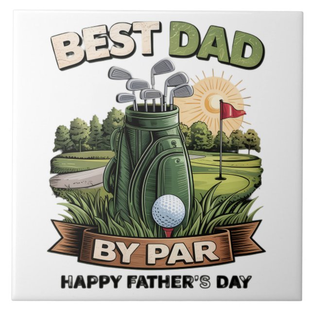 Best Dad By Par Golf Dad Funny Ceramic Tile (Front)