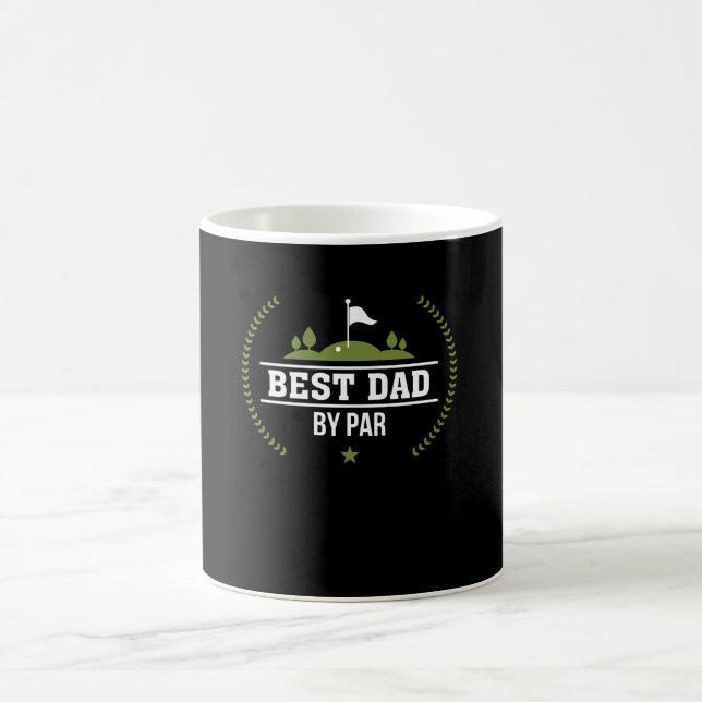 Best Dad By Par Golf Dad Funny Saying Coffee Mug (Center)
