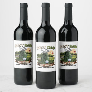 Best Dad By Par Golf Dad Funny Wine Label