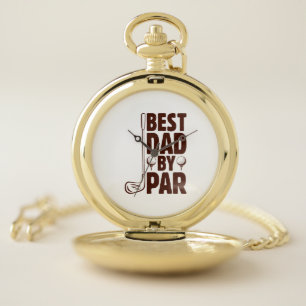 Best Dad By Par Golf Dad Pocket Watch
