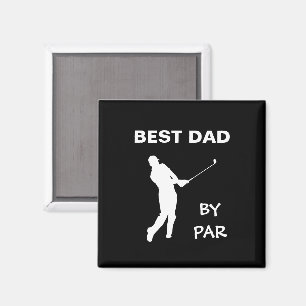 Best Dad By Par Golf Daddy Golfer Pun Father's Day Magnet