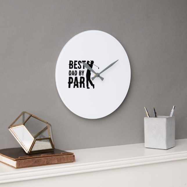 Best Dad by Par Golf Father's Day Daddy Gift Wall Large Clock (Office)