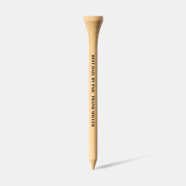 Best Dad by Par Golf Humor  Golf Tees (Side)