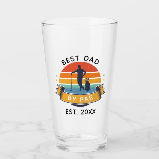 Best Dad By Par Golf Lover Fathers Day Custom Glass (Front)