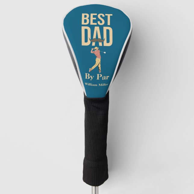 Best Dad By Par Golf Swing Mustache Funny Head Cover (Front)
