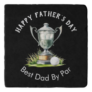 Best Dad By Par Golf Trophy Happy Father's Day Trivet