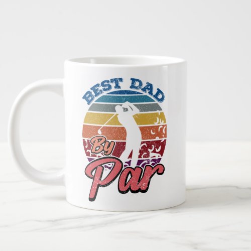 Best Dad By Par Golfer Dad Retro Sunset Style Giant Coffee Mug