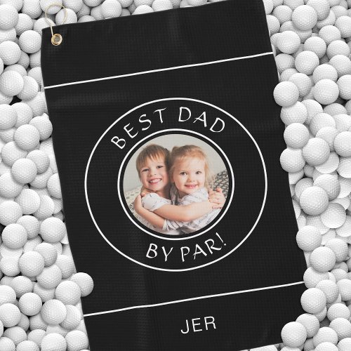 Best Dad By Par Golfer Photo Gift Cute Black White Golf Towel
