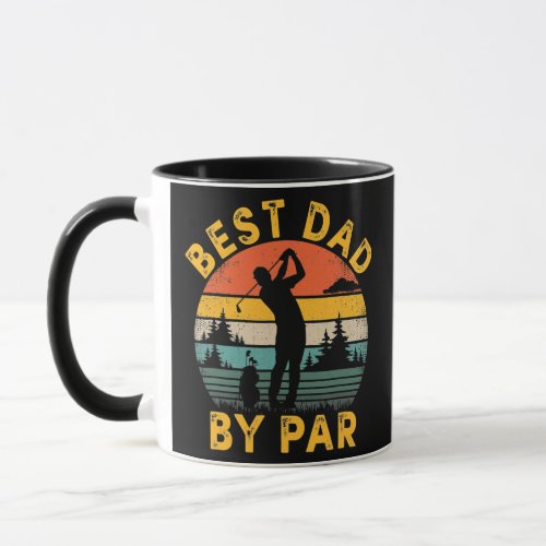 Best Dad By Par Golfing Fathers Day Golf Lover  Mug