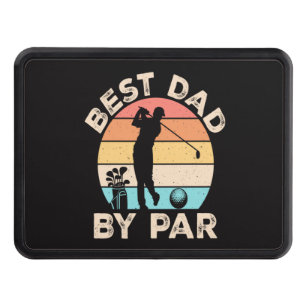 Best Dad By Par Golfing Hitch Cover