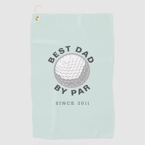 Best Dad By Par Grandparents Day Custom Golf Towel