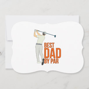 Best Dad By Par Invitation