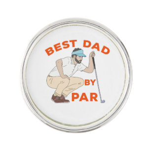 Best Dad By Par Lapel Pin