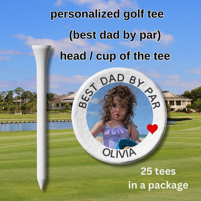 BEST DAD BY PAR NAME PHOTO HEART         GOLF TEES (Creator Uploaded)