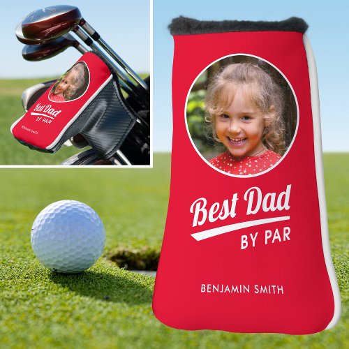 Best Dad By Par Personalized Photo Red Putter Golf Head Cover