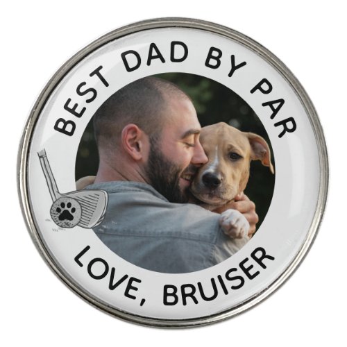 Best Dad By Par Pet Custom Photo Golf Ball Marker