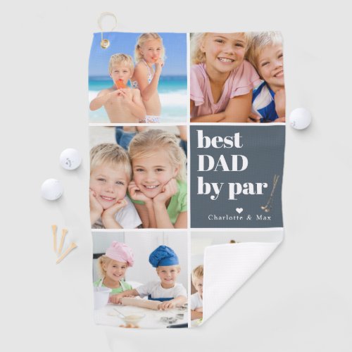 Best Dad by Par  Photo Collage Fathers Day Golf Towel