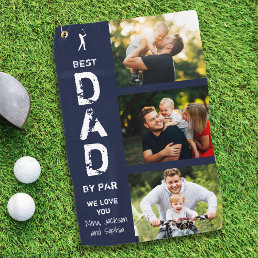 Best Dad By Par Photo Cool Golfer Father&#39;s Day Golf Towel