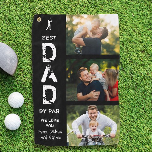 Best Dad By Par Photo Cool Golfer Fathers Day Golf Towel