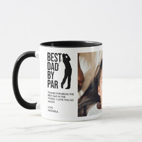 Best Dad By Par Photo  Custom Message Golfer Dad Mug