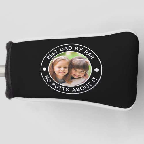 BEST DAD BY PAR Photo Funny Custom Colors Golf Head Cover