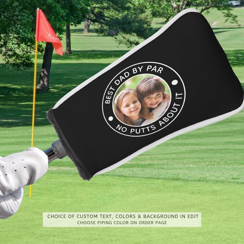 BEST DAD BY PAR Photo Funny Custom Colors Golf Head Cover