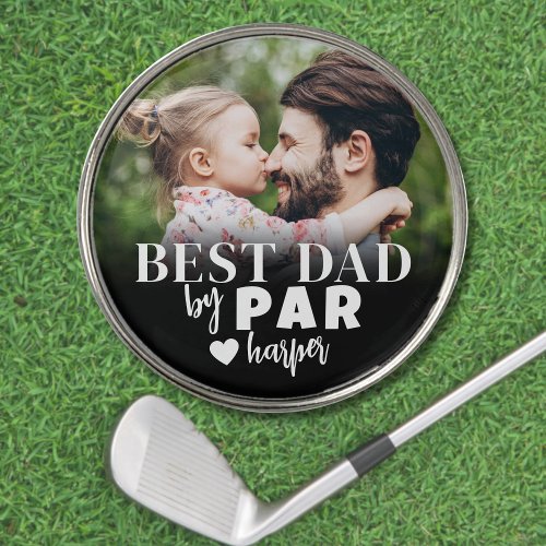Best Dad By Par Photo Golf Ball Marker